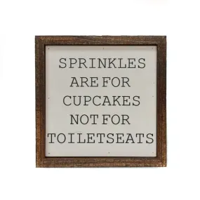 6X6 Sprinkles Are For Cupcakes Boys Bathroom Sign