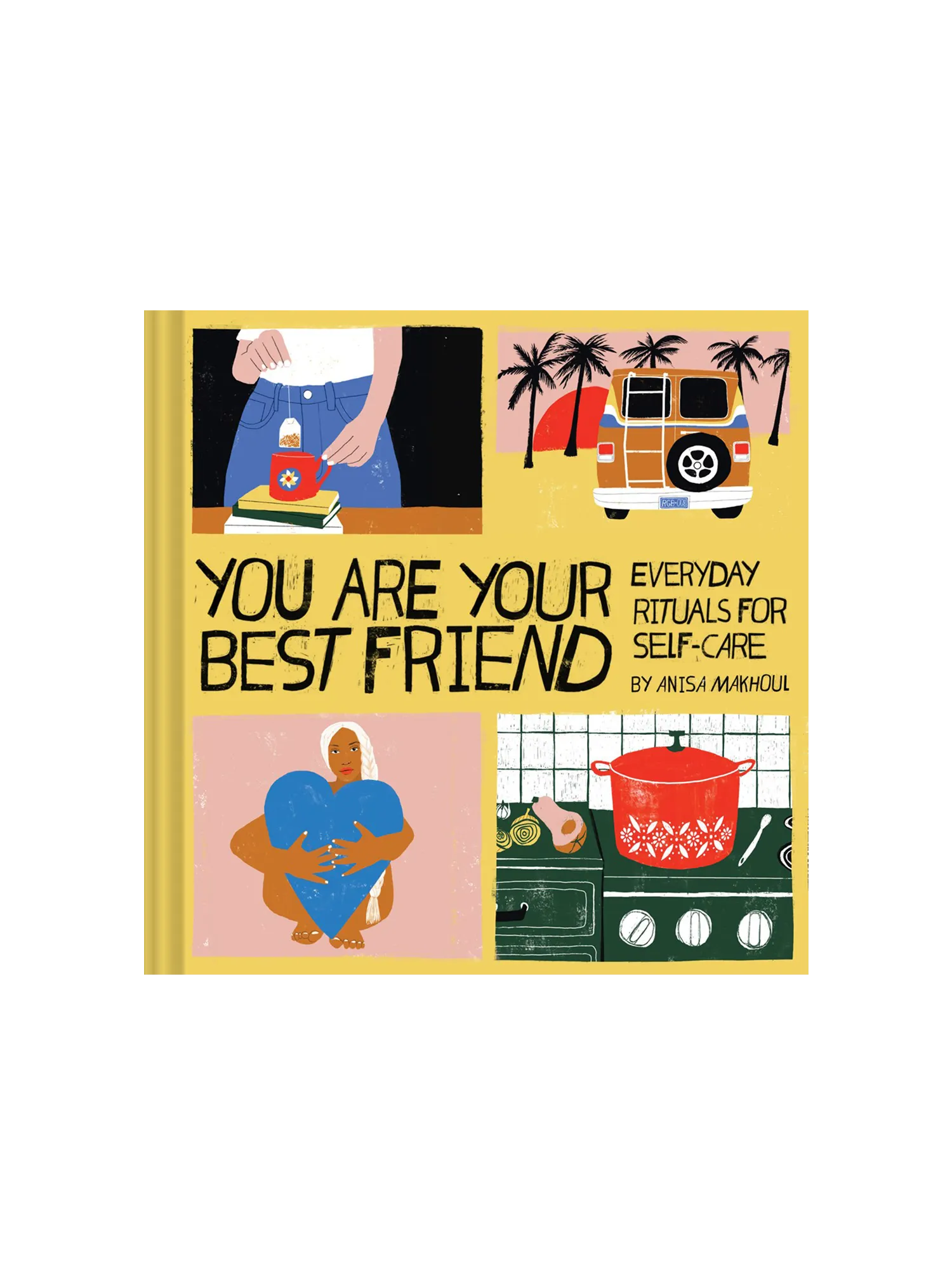 You Are Your Best Friend